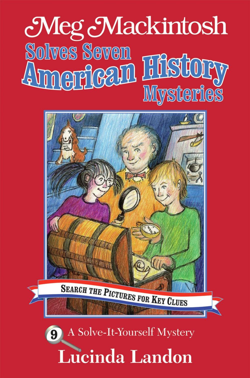 Big bigCover of Meg Mackintosh Solves Seven American History Mysteries