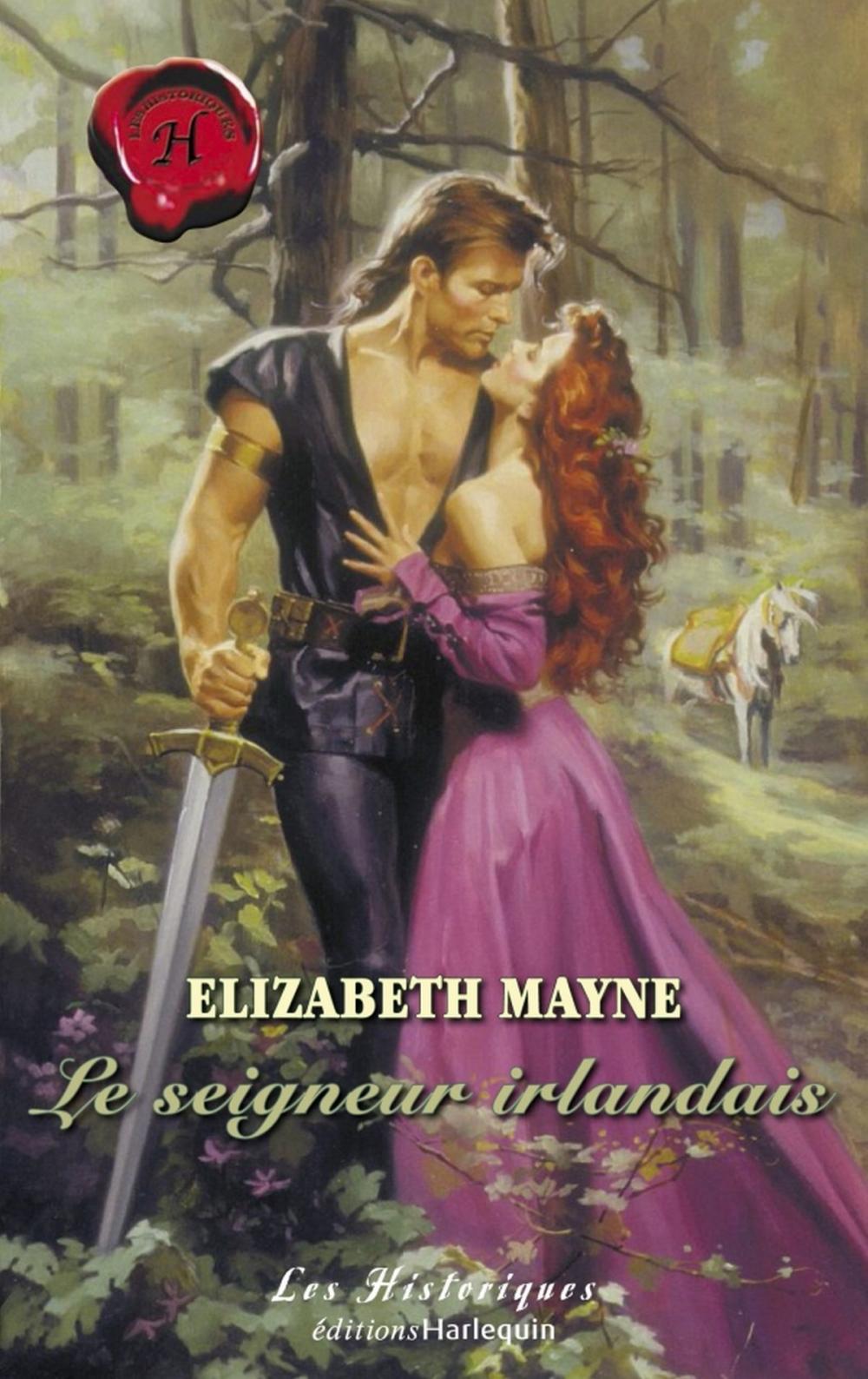 Big bigCover of Le seigneur irlandais (Harlequin Les Historiques)