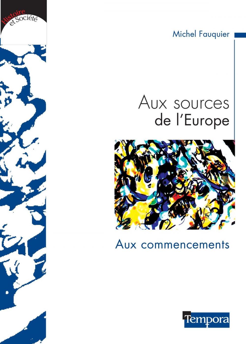 Big bigCover of Aux sources de l'Europe