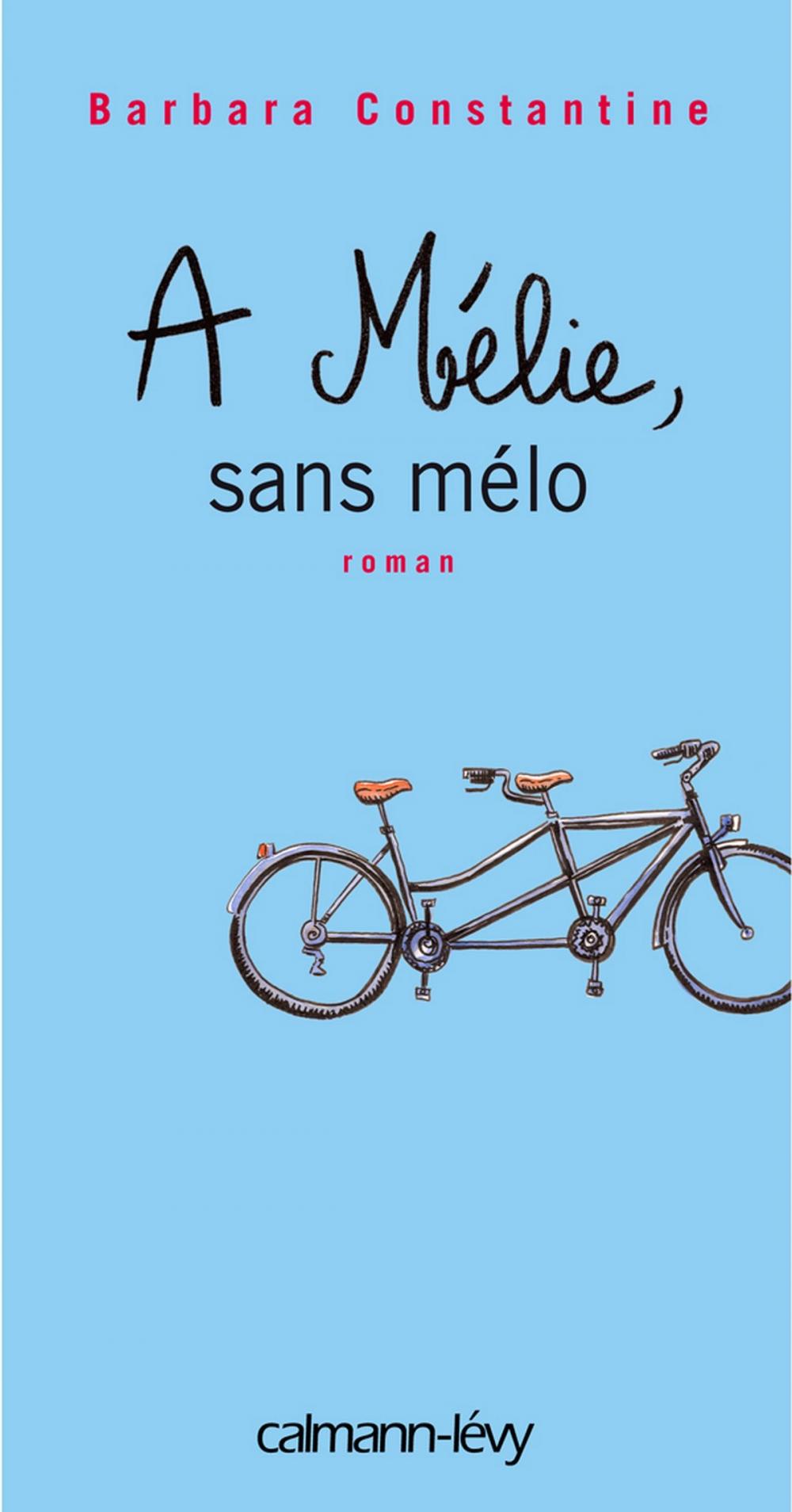 Big bigCover of A Mélie, sans mélo