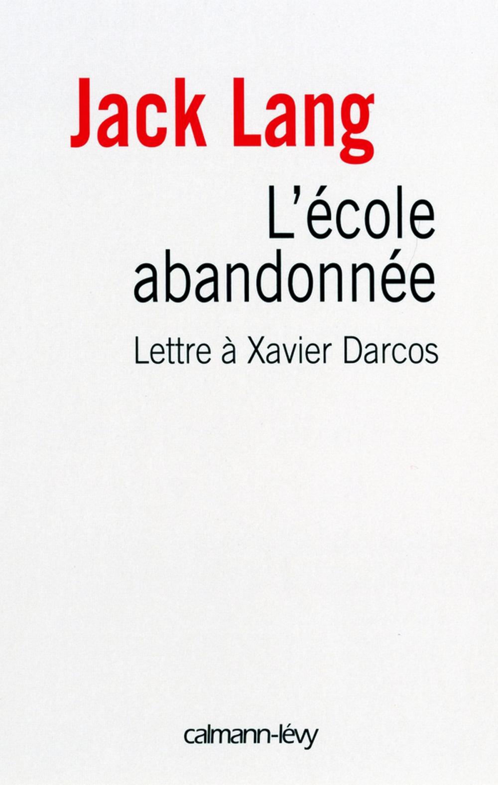 Big bigCover of L'Ecole abandonnée