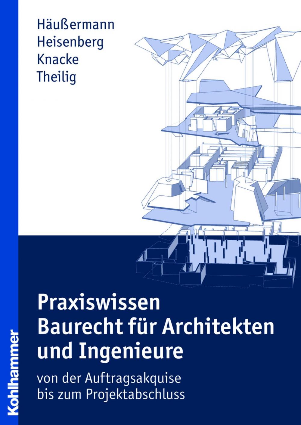 Big bigCover of Praxiswissen Baurecht für Architekten und Ingenieure