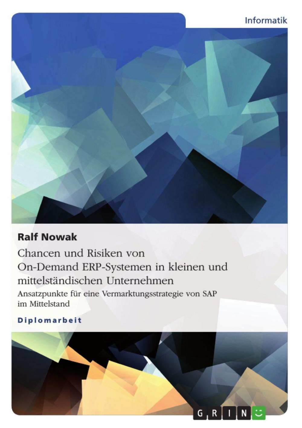 Big bigCover of Chancen und Risiken von On-Demand ERP-Systemen in kleinen und mittelständischen Unternehmen