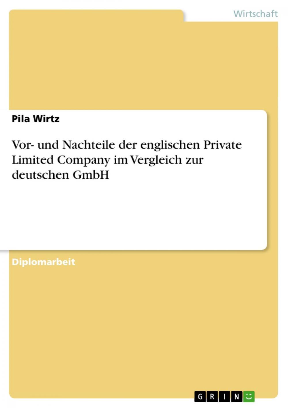 Big bigCover of Vor- und Nachteile der englischen Private Limited Company im Vergleich zur deutschen GmbH