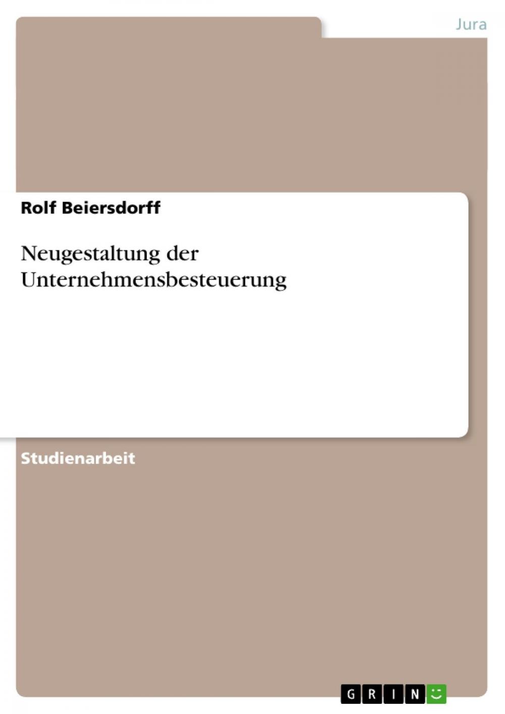 Big bigCover of Neugestaltung der Unternehmensbesteuerung