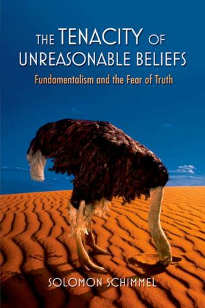 Cover of the book The Tenacity of Unreasonable Beliefs by Tanis C. Thorne