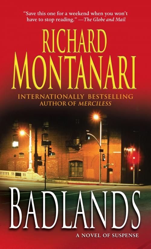 Cover of the book Badlands by Richard Montanari, Random House Publishing Group