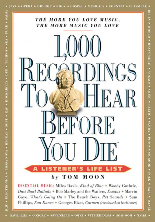 Cover of the book 1,000 Recordings to Hear Before You Die by Tom Moon, Workman Publishing Company