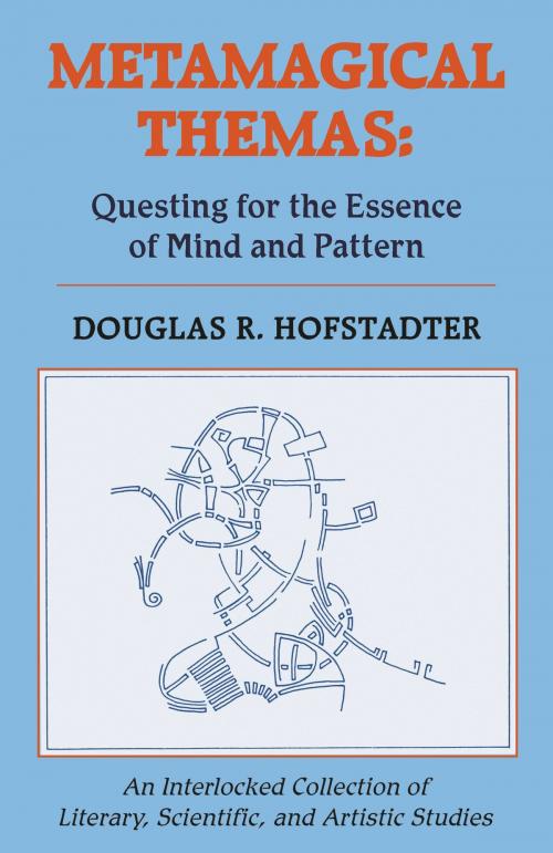 Cover of the book Metamagical Themas by Douglas Hofstadter, Basic Books