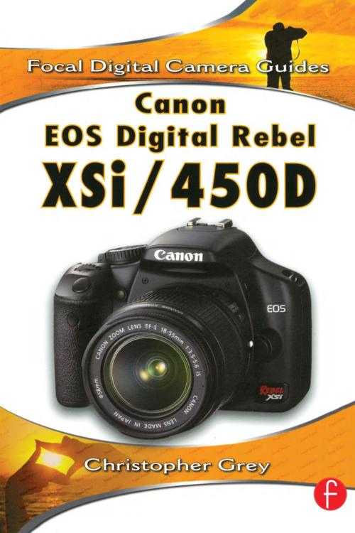 Cover of the book Canon EOS Digital Rebel XSi/450D by Christopher Grey, Taylor and Francis