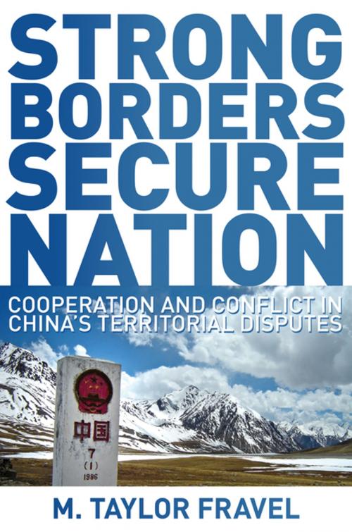 Cover of the book Strong Borders, Secure Nation by M. Taylor Fravel, Princeton University Press