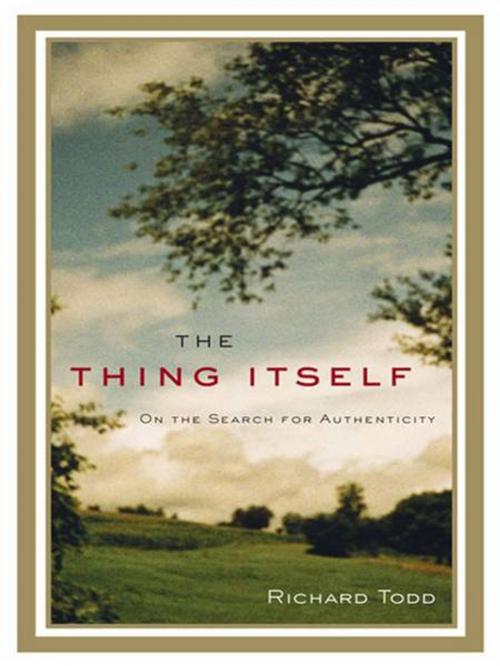 Cover of the book The Thing Itself by Richard Todd, Penguin Publishing Group