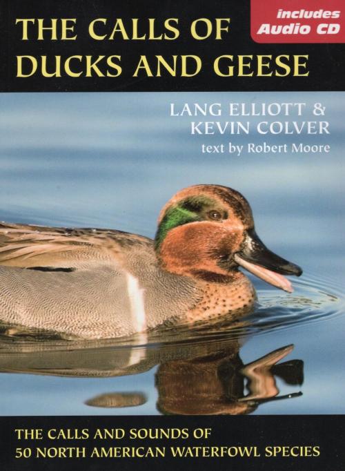 Cover of the book The Calls of Ducks & Geese by Lang Elliott, Stackpole Books