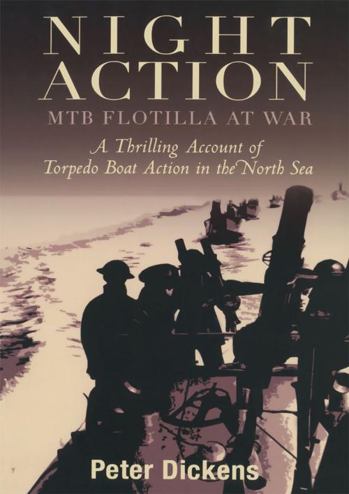 Cover of the book Night Action by Peter Dickens, Pen and Sword