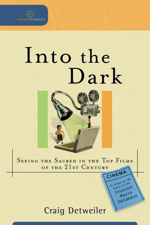 Cover of the book Into the Dark (Cultural Exegesis) by William Dyrness, Robert Johnston, Baker Publishing Group