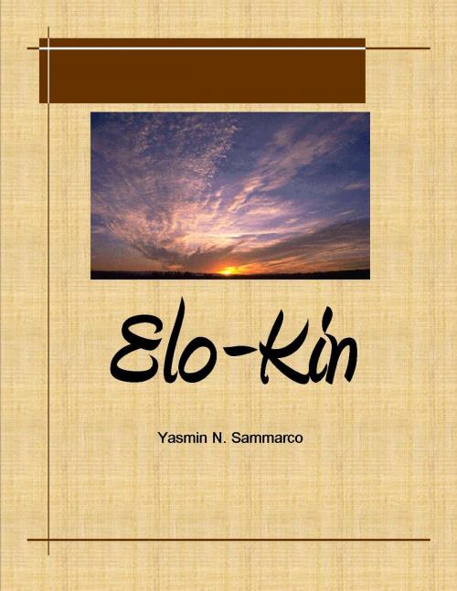 Cover of the book Elo-Kin by Yasmin N. Sammarco, Yasmin N. Sammarco