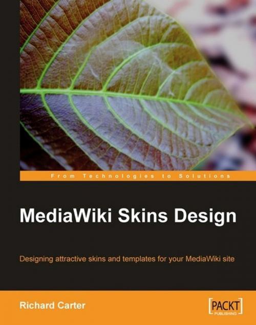 Cover of the book MediaWiki Skins Design by Richard Carter, Packt Publishing