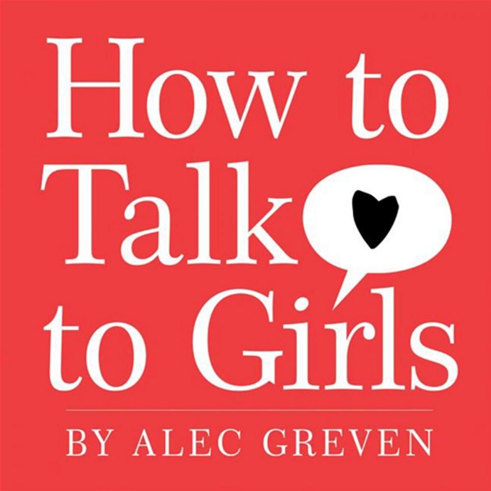 Big bigCover of How to Talk to Girls