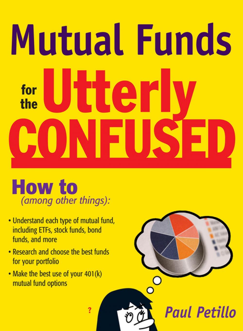 Big bigCover of Mutual Funds for the Utterly Confused