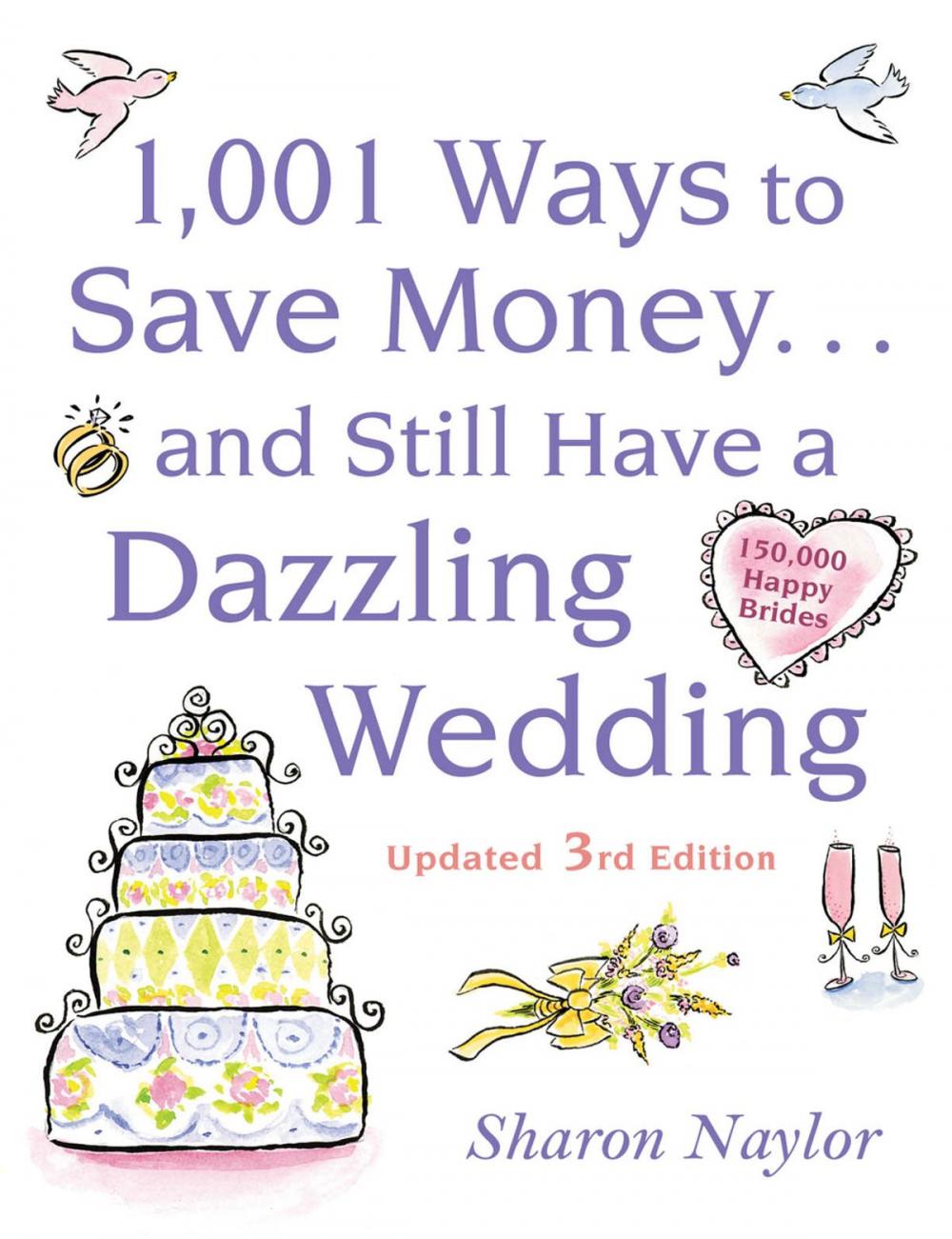 Big bigCover of 1001 Ways To Save Money . . . and Still Have a Dazzling Wedding