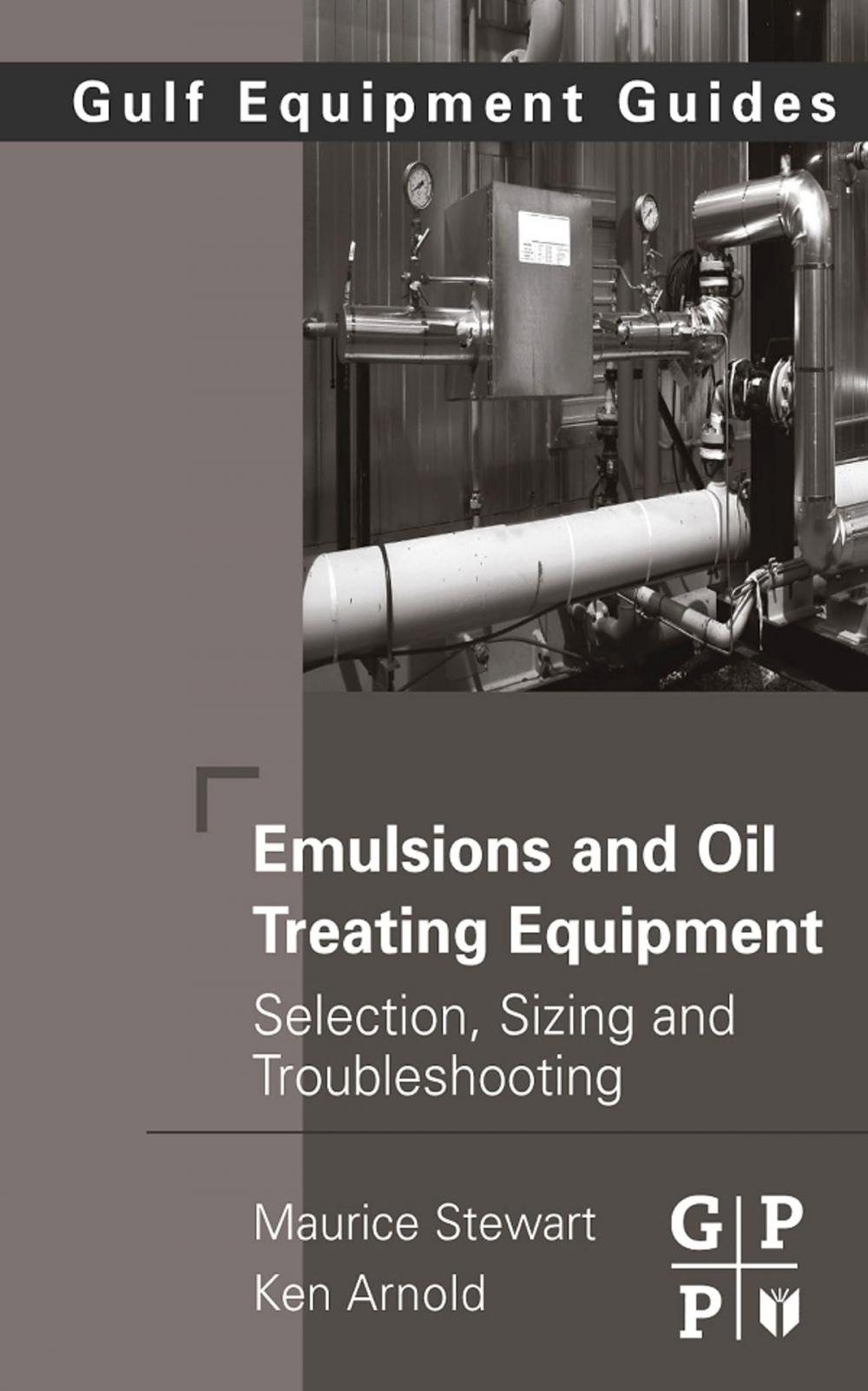 Big bigCover of Emulsions and Oil Treating Equipment