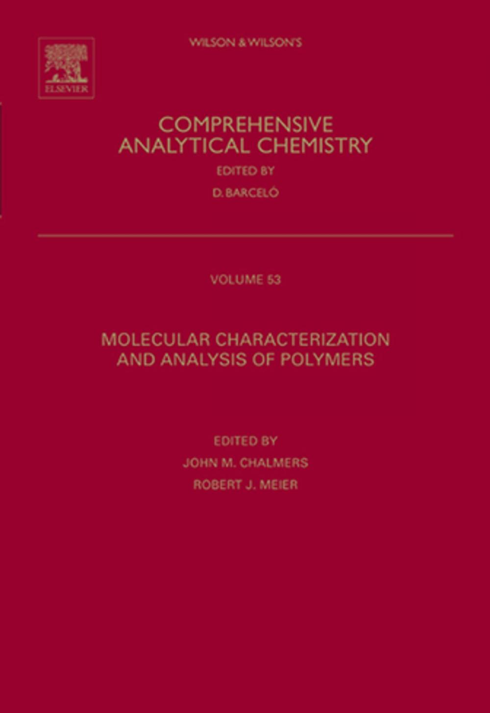 Big bigCover of Molecular Characterization and Analysis of Polymers