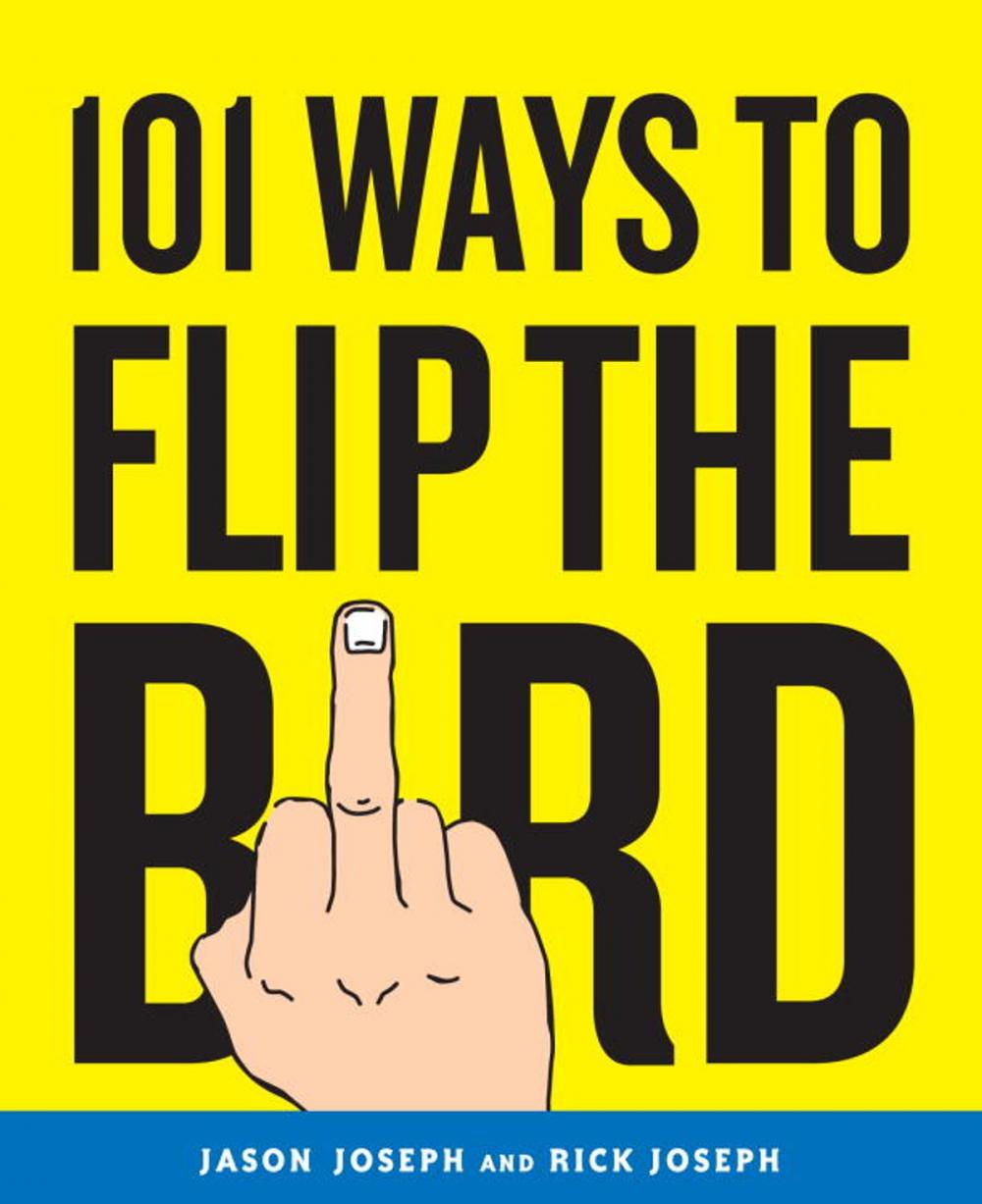 Big bigCover of 101 Ways to Flip the Bird