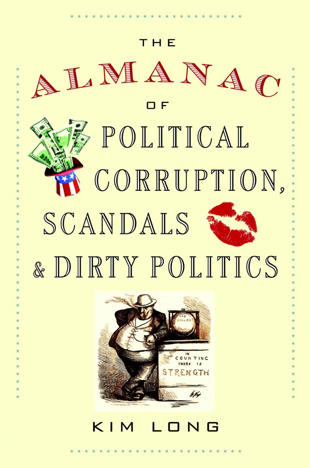 Big bigCover of The Almanac of Political Corruption, Scandals, and Dirty Politics