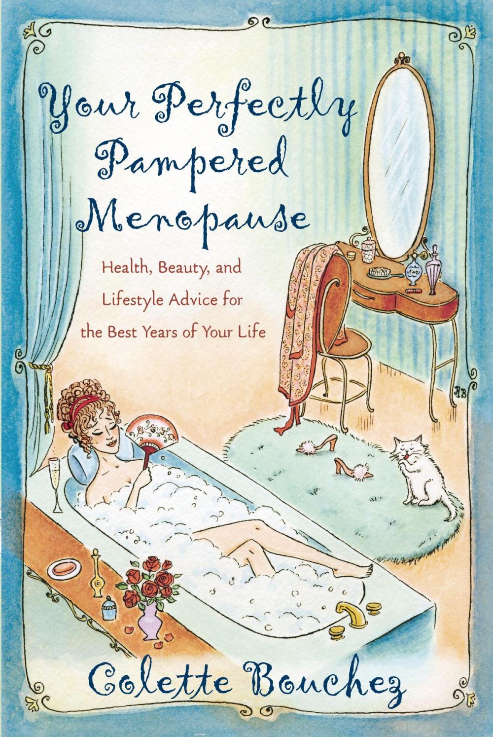 Big bigCover of Your Perfectly Pampered Menopause