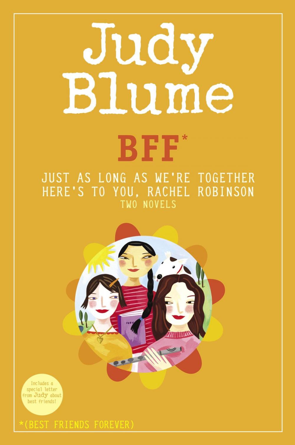 Big bigCover of BFF*: Two novels by Judy Blume--Just As Long As We're Together/Here's to You, Rachel Robinson (*Best Friends Forever)