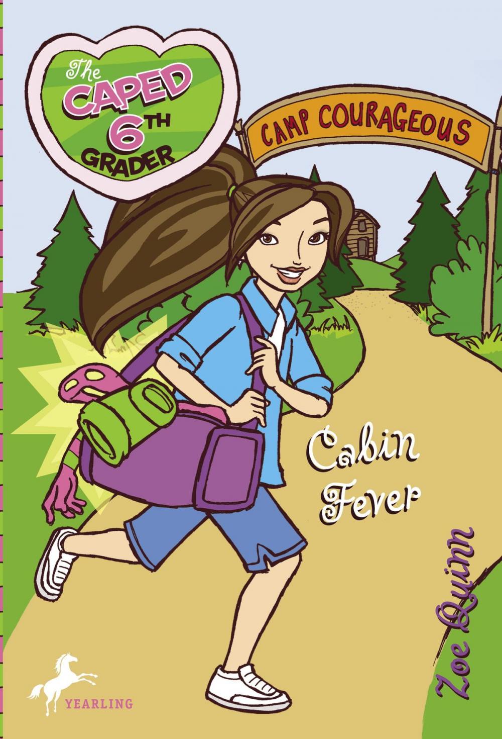 Big bigCover of The Caped Sixth Grader: Cabin Fever