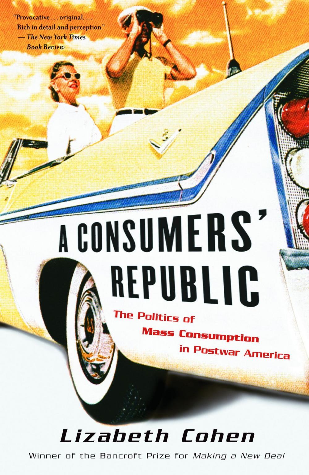 Big bigCover of A Consumers' Republic