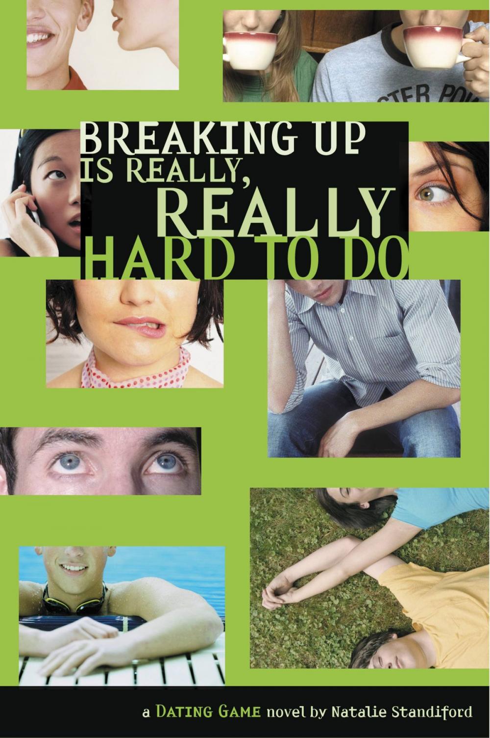 Big bigCover of Dating Game #2: Breaking Up Is Really, Really Hard to Do