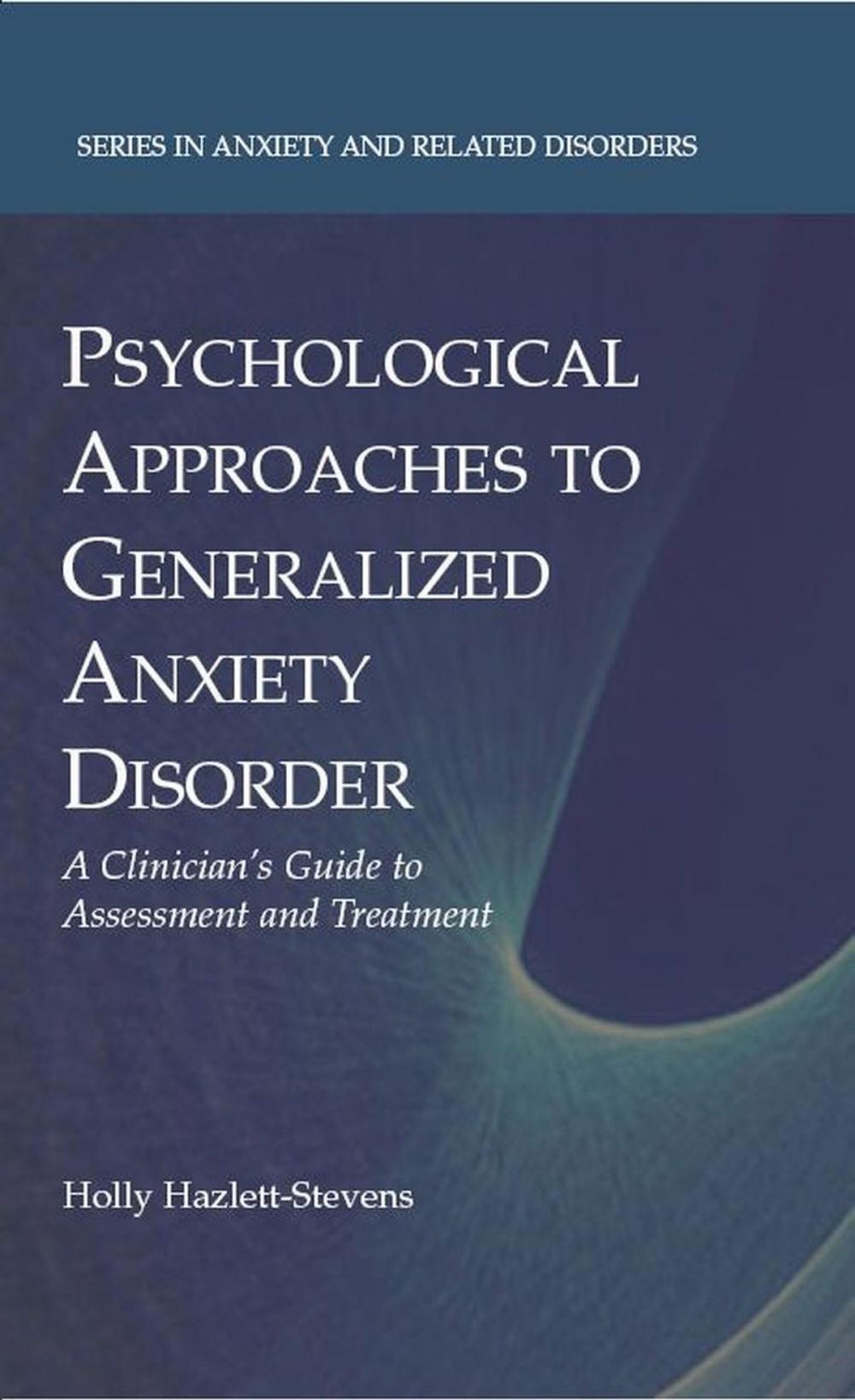 Big bigCover of Psychological Approaches to Generalized Anxiety Disorder