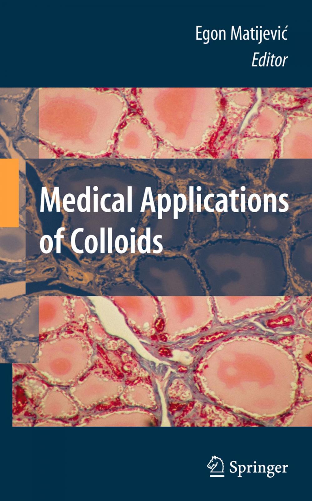 Big bigCover of Medical Applications of Colloids