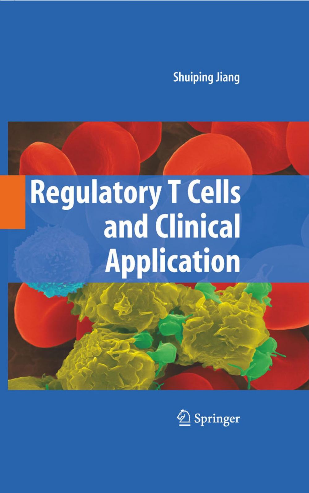 Big bigCover of Regulatory T Cells and Clinical Application