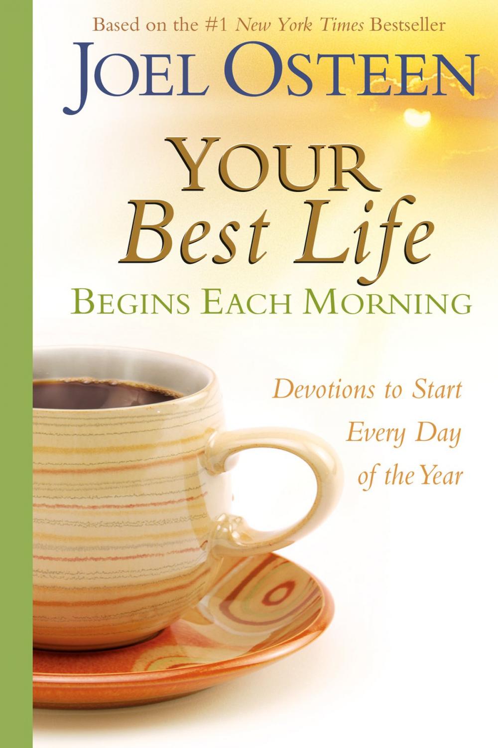 Big bigCover of Your Best Life Begins Each Morning