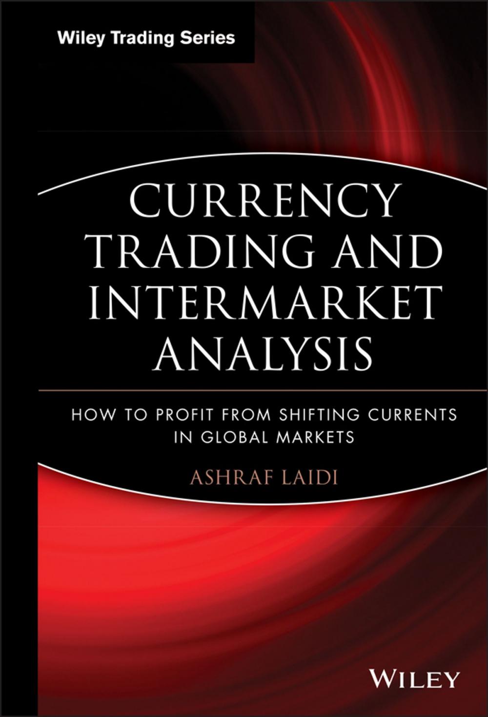 Big bigCover of Currency Trading and Intermarket Analysis