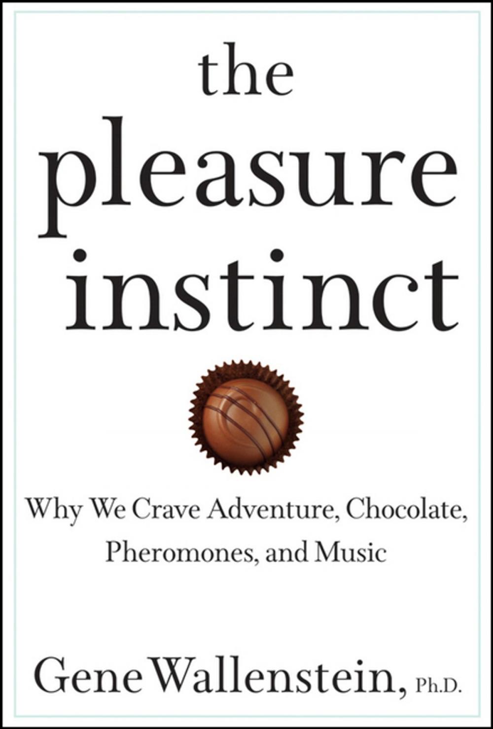 Big bigCover of The Pleasure Instinct