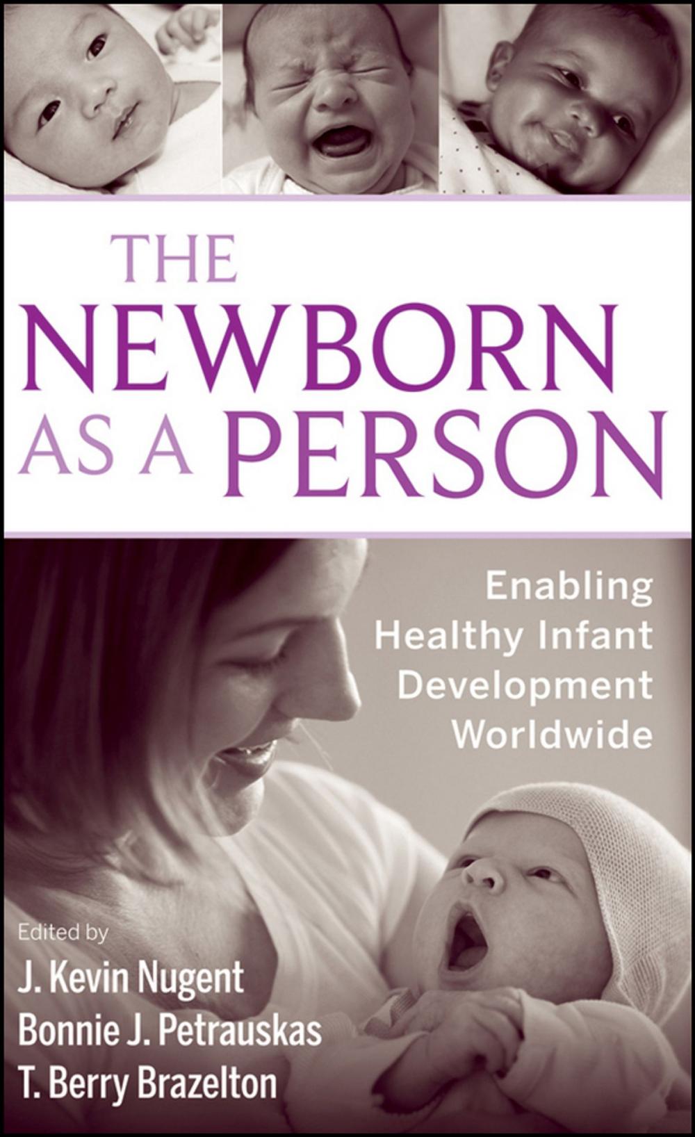 Big bigCover of The Newborn as a Person