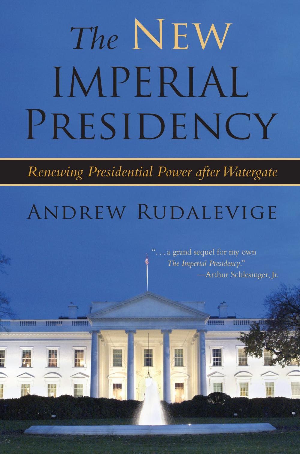 Big bigCover of The New Imperial Presidency