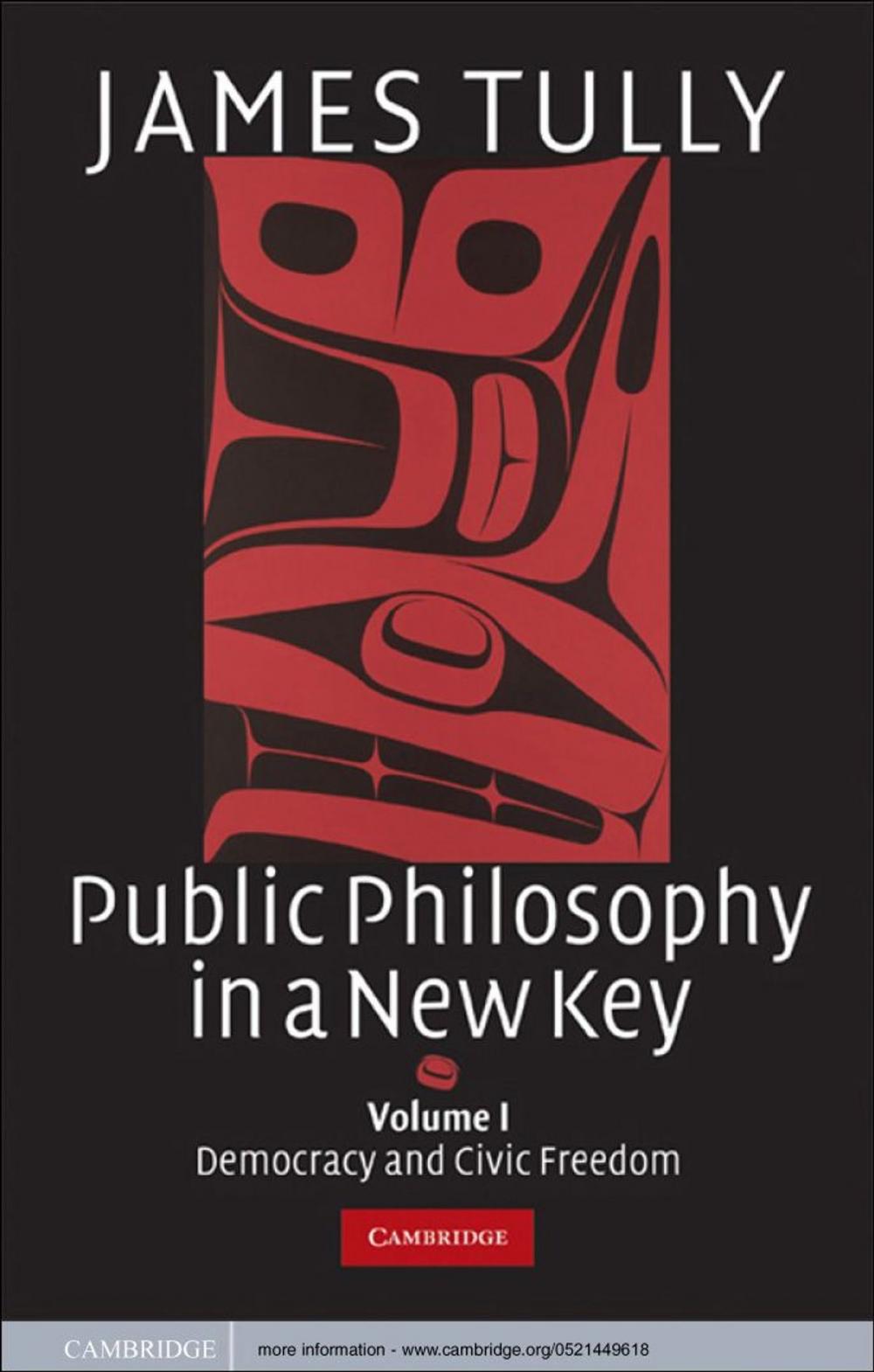 Big bigCover of Public Philosophy in a New Key: Volume 1, Democracy and Civic Freedom