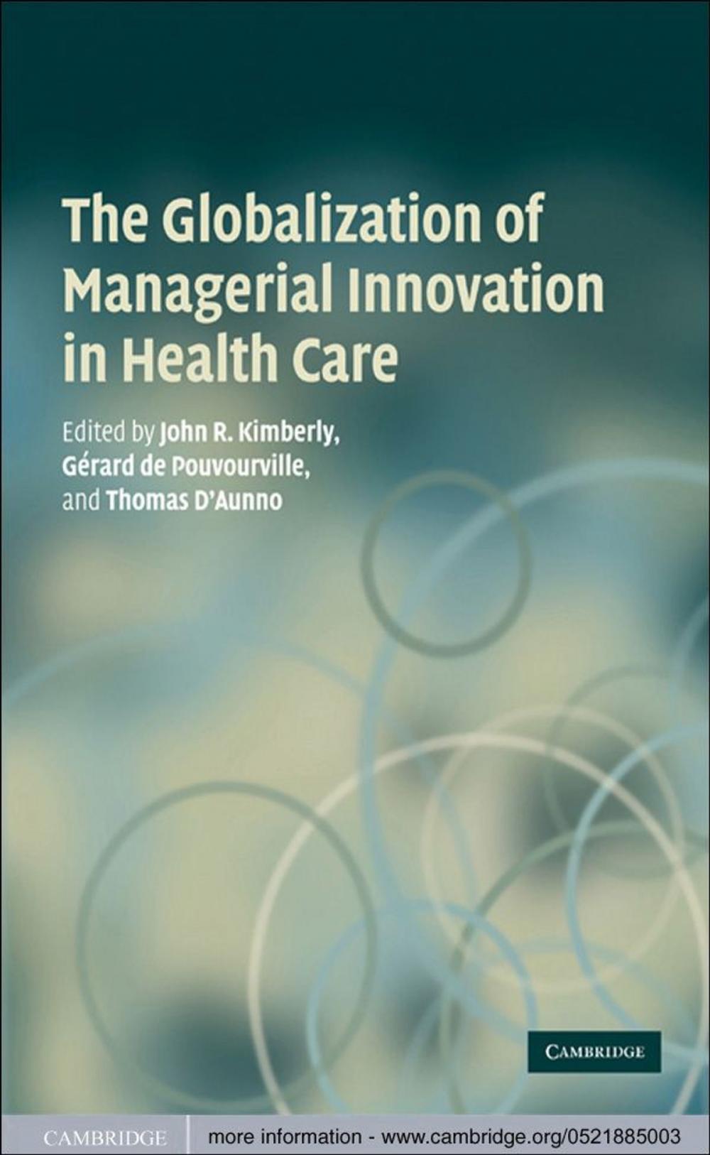 Big bigCover of The Globalization of Managerial Innovation in Health Care