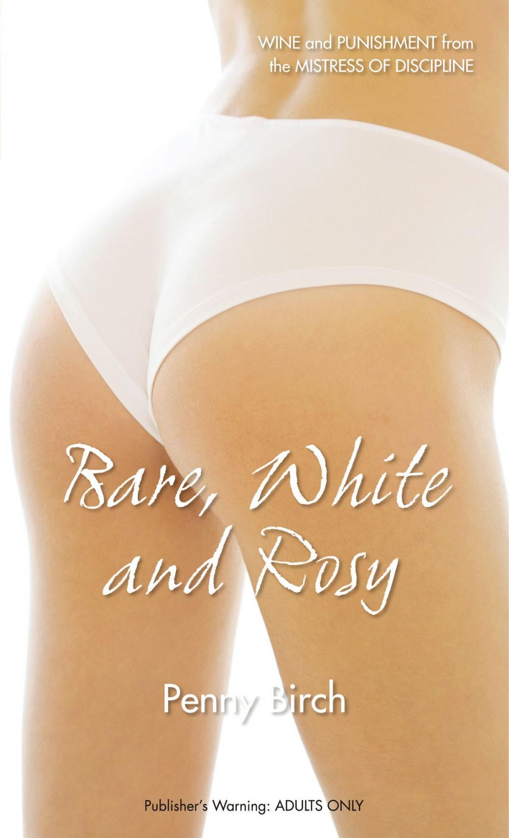 Big bigCover of Bare, White and Rosy