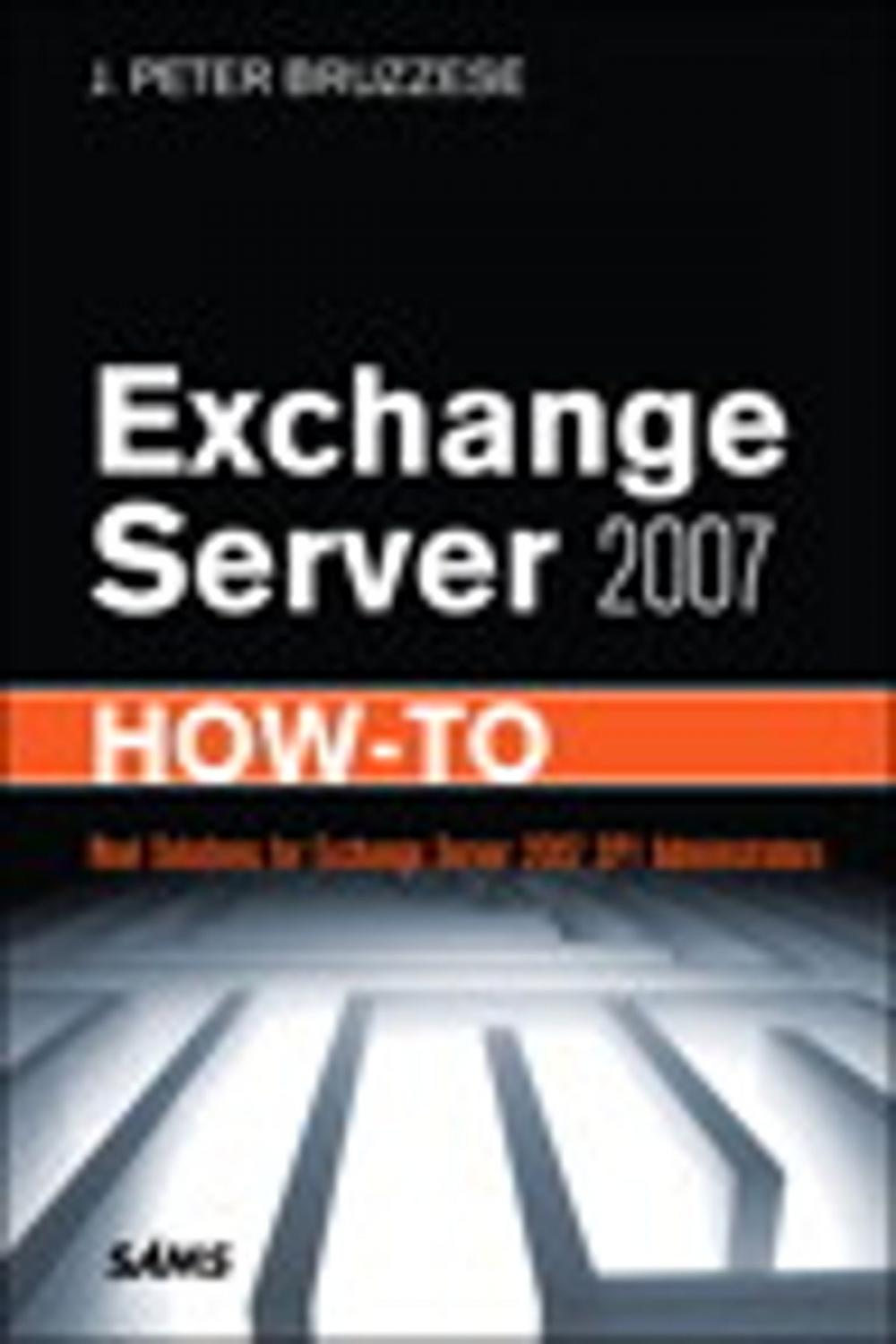 Big bigCover of Exchange Server 2007 How-To