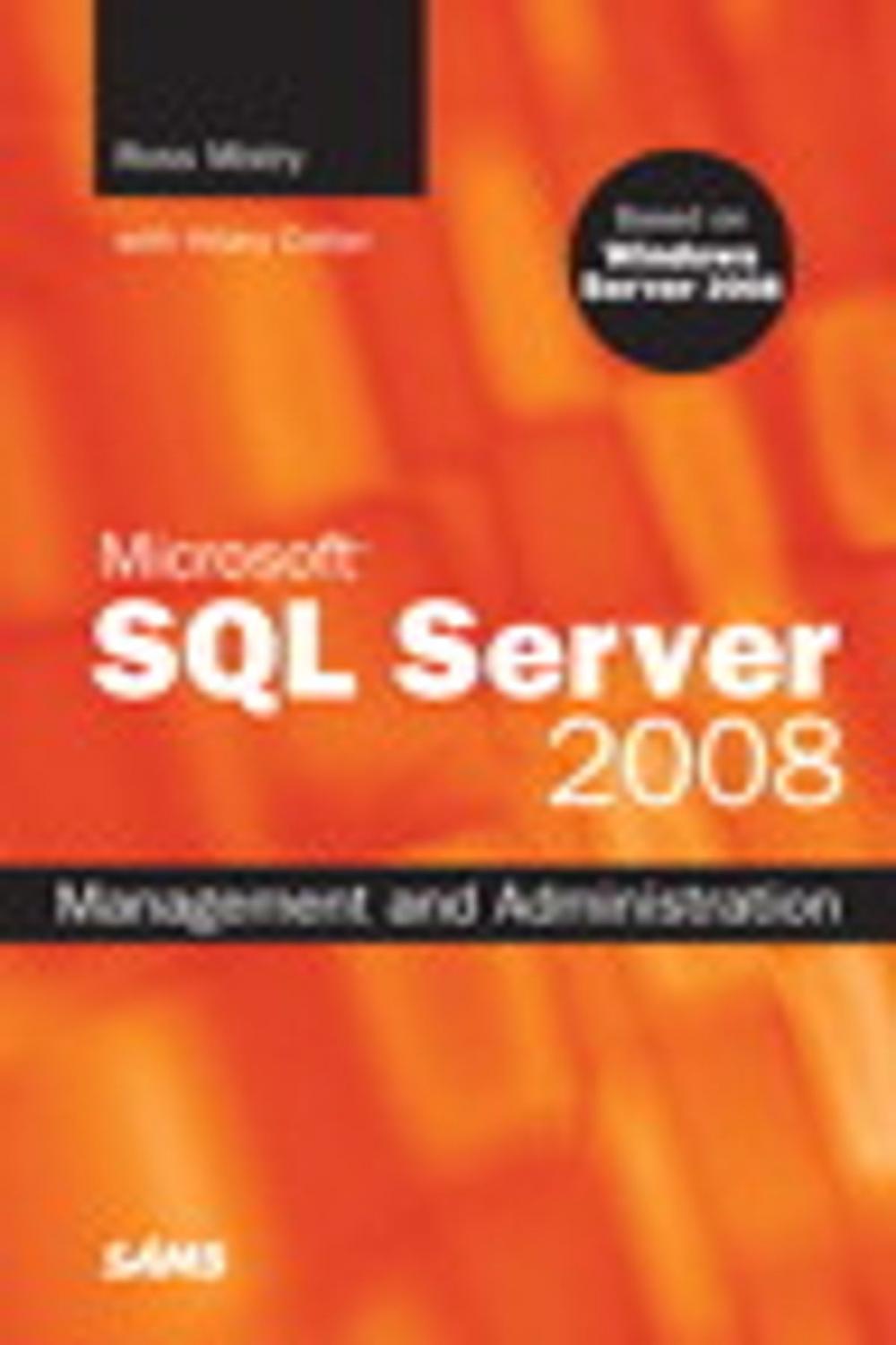 Big bigCover of Microsoft SQL Server 2008 Management and Administration