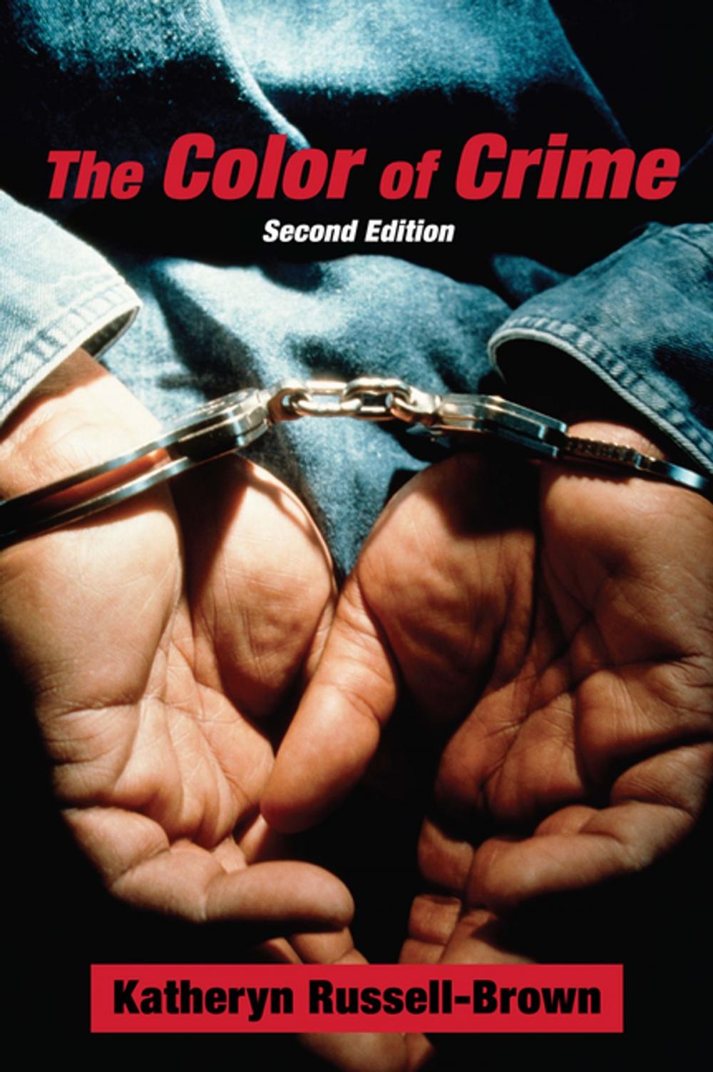 Big bigCover of The Color of Crime (Second Edition)