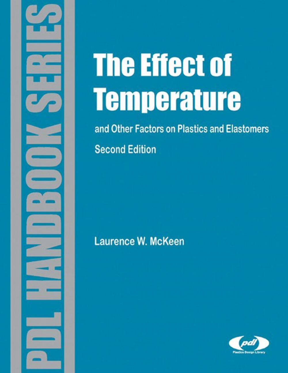 Big bigCover of Effect of Temperature and other Factors on Plastics and Elastomers