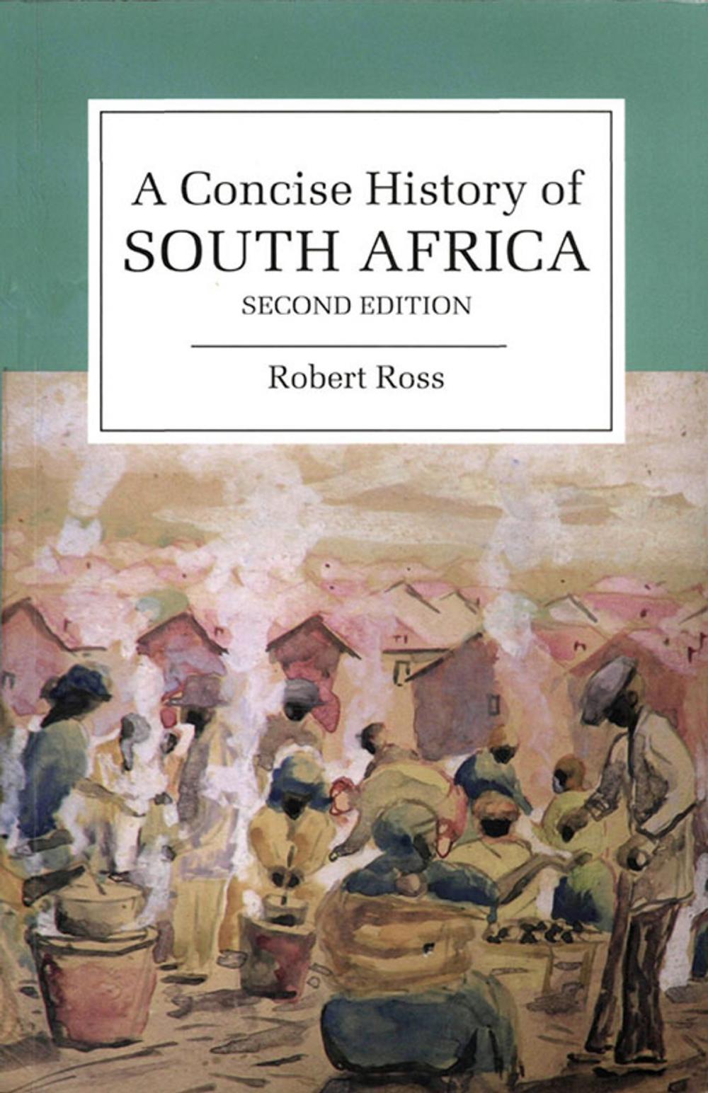 Big bigCover of A Concise History of South Africa