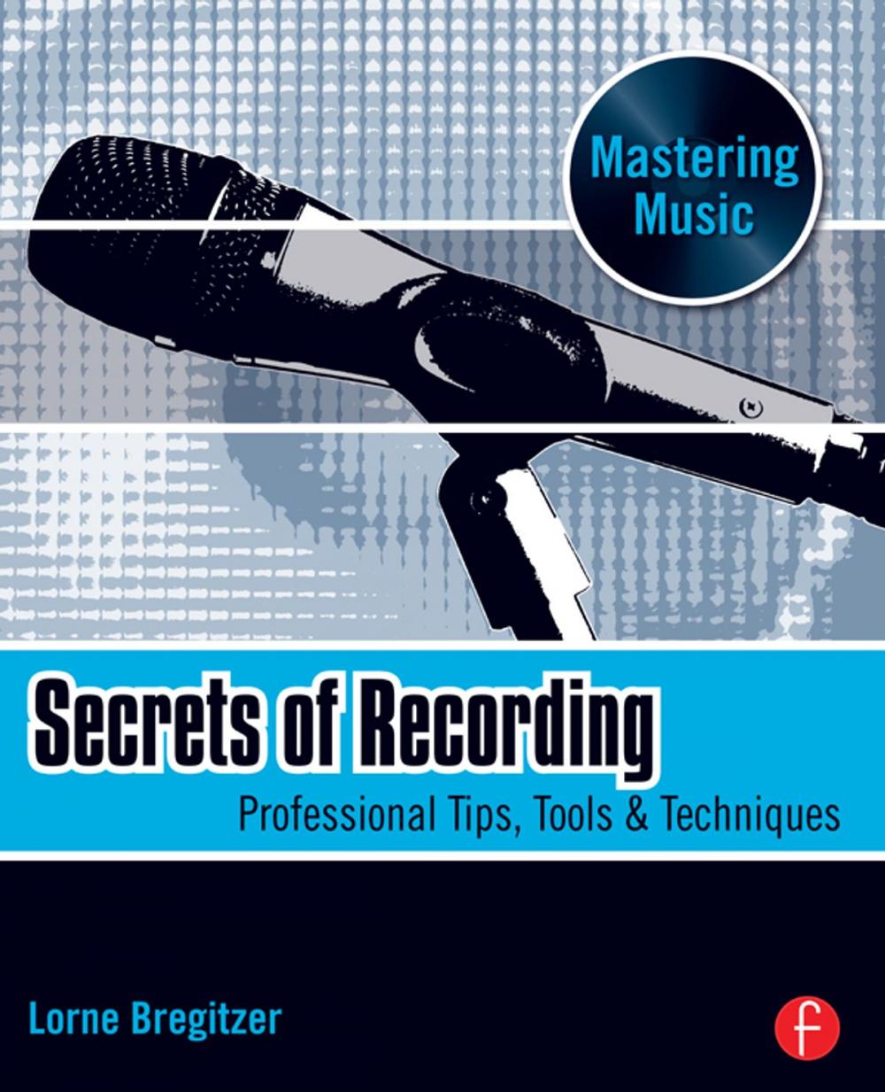 Big bigCover of Secrets of Recording